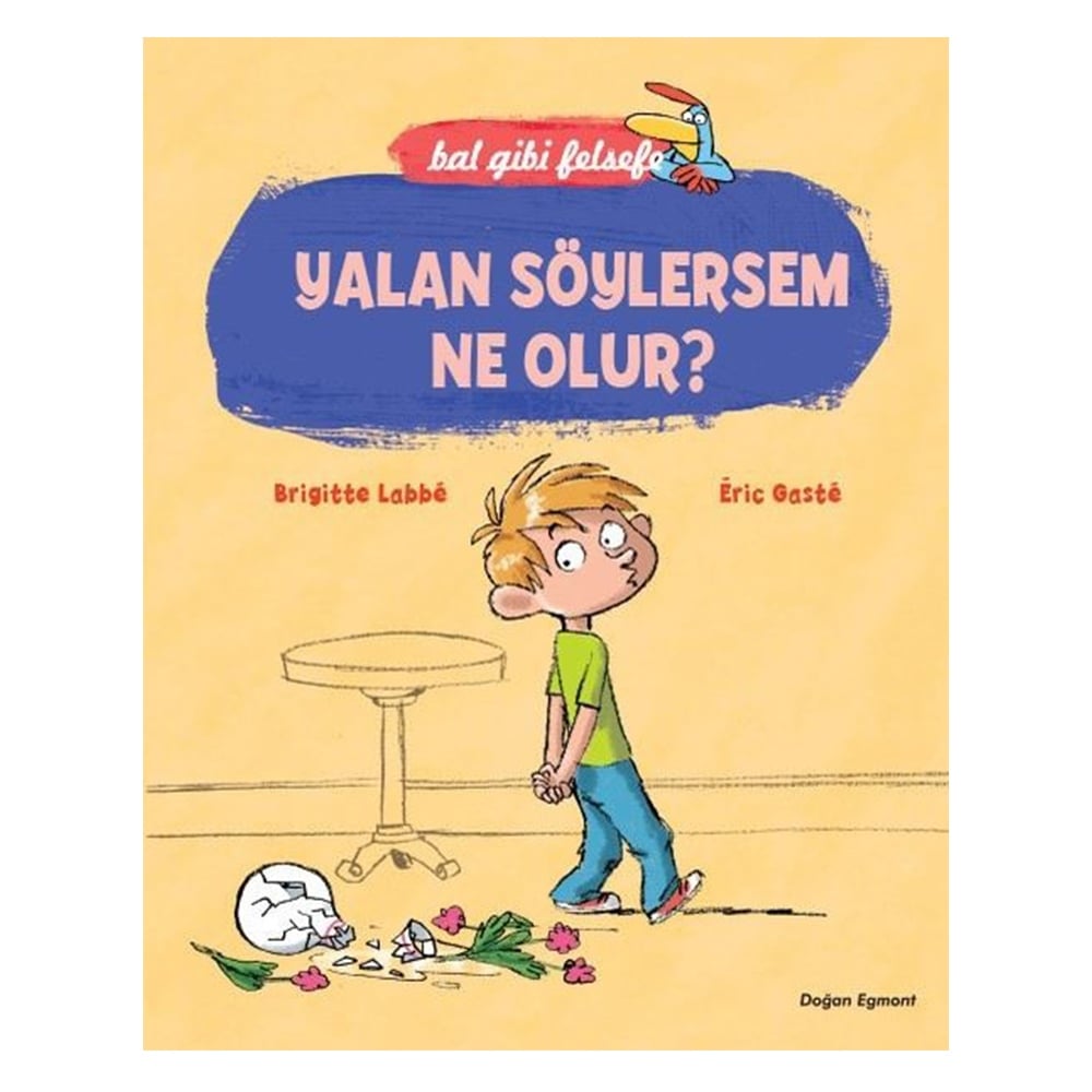 BAL GİBİ FELSEFE YALAN SÖYLERSEM NE OLUR?