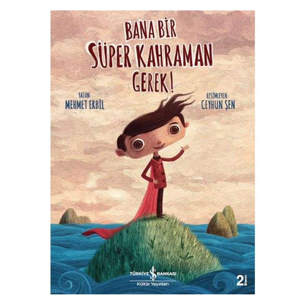 BANA BİR SÜPER KAHRAMAN GEREK!