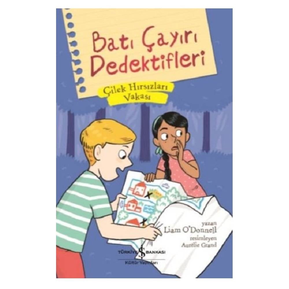 BATI ÇAYIRI DEDEKTİFLERİ - ÇİLEK HIRSIZLARI VAKASI Çocuk Kitapları Uzmanı - Children's Books Expert