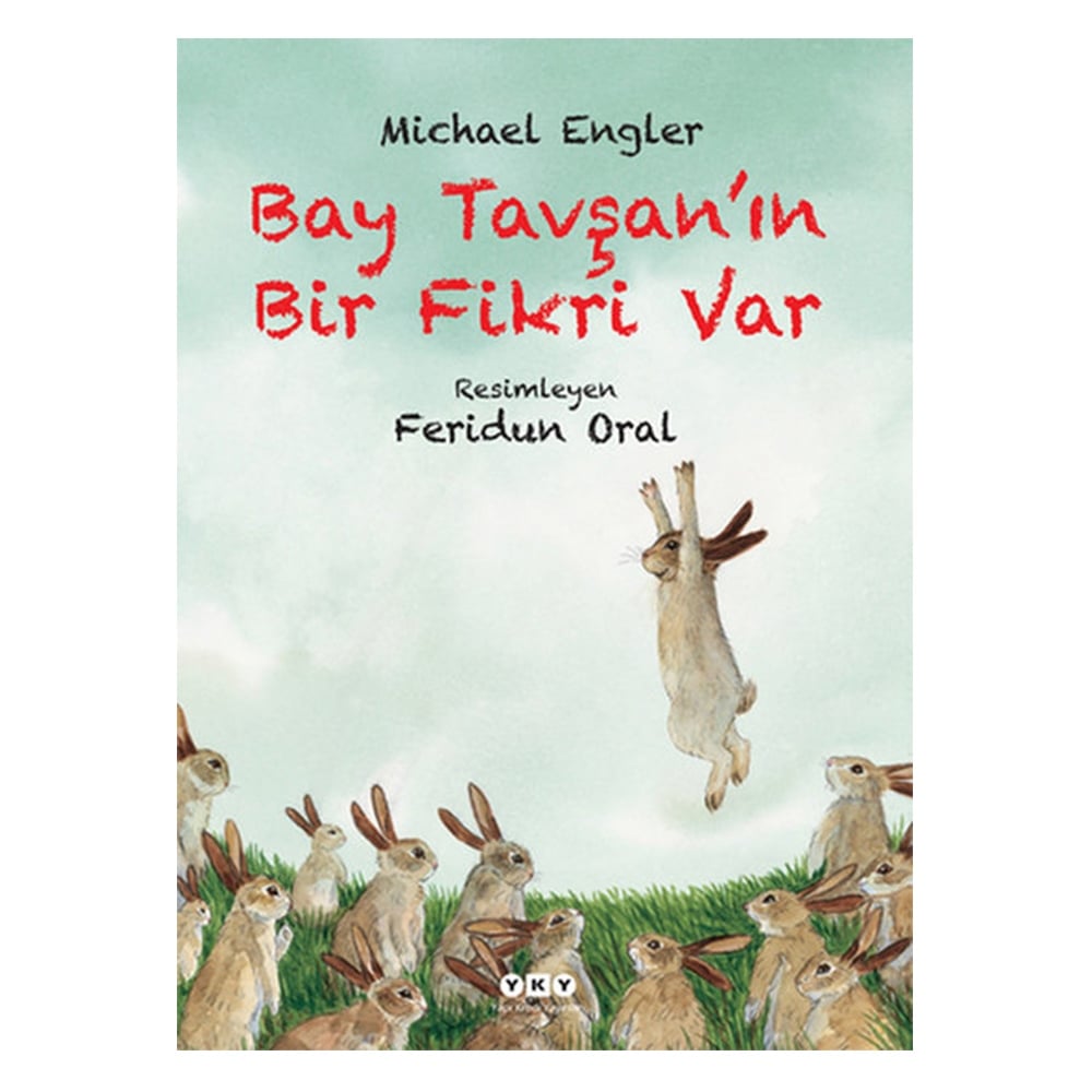 BAY TAVŞAN'IN BİR FİKRİ VAR