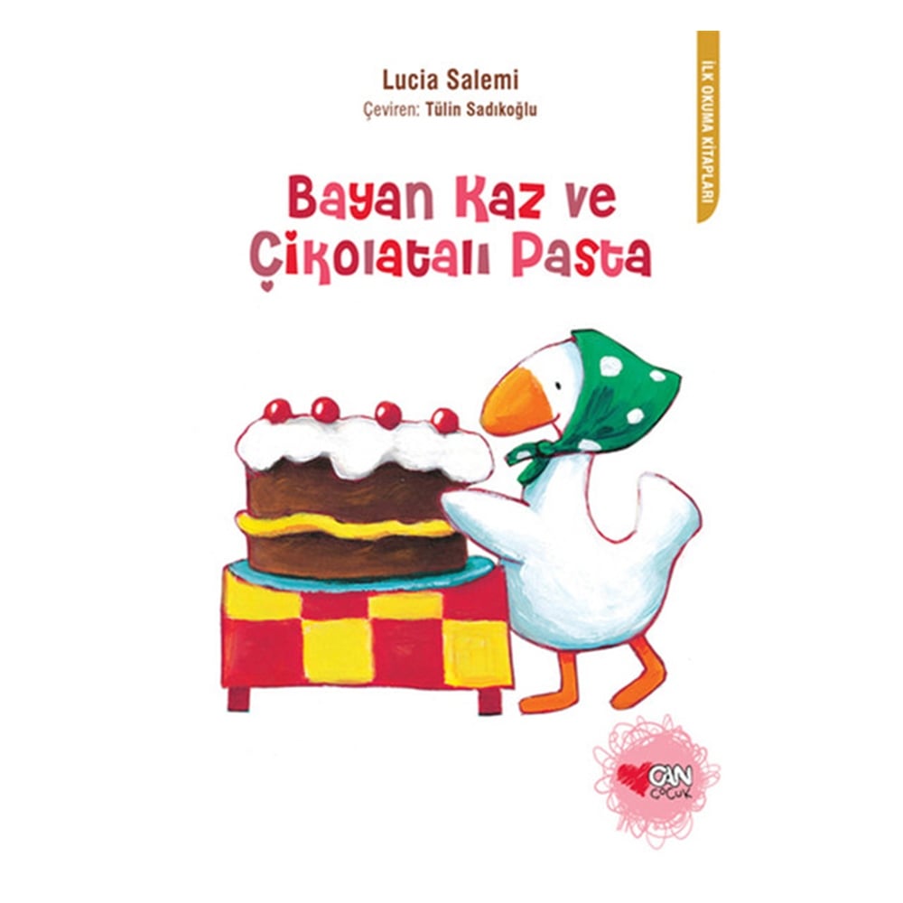 BAYAN KAZ VE ÇİKOLATALI PASTA Çocuk Kitapları Uzmanı - Children's Books Expert