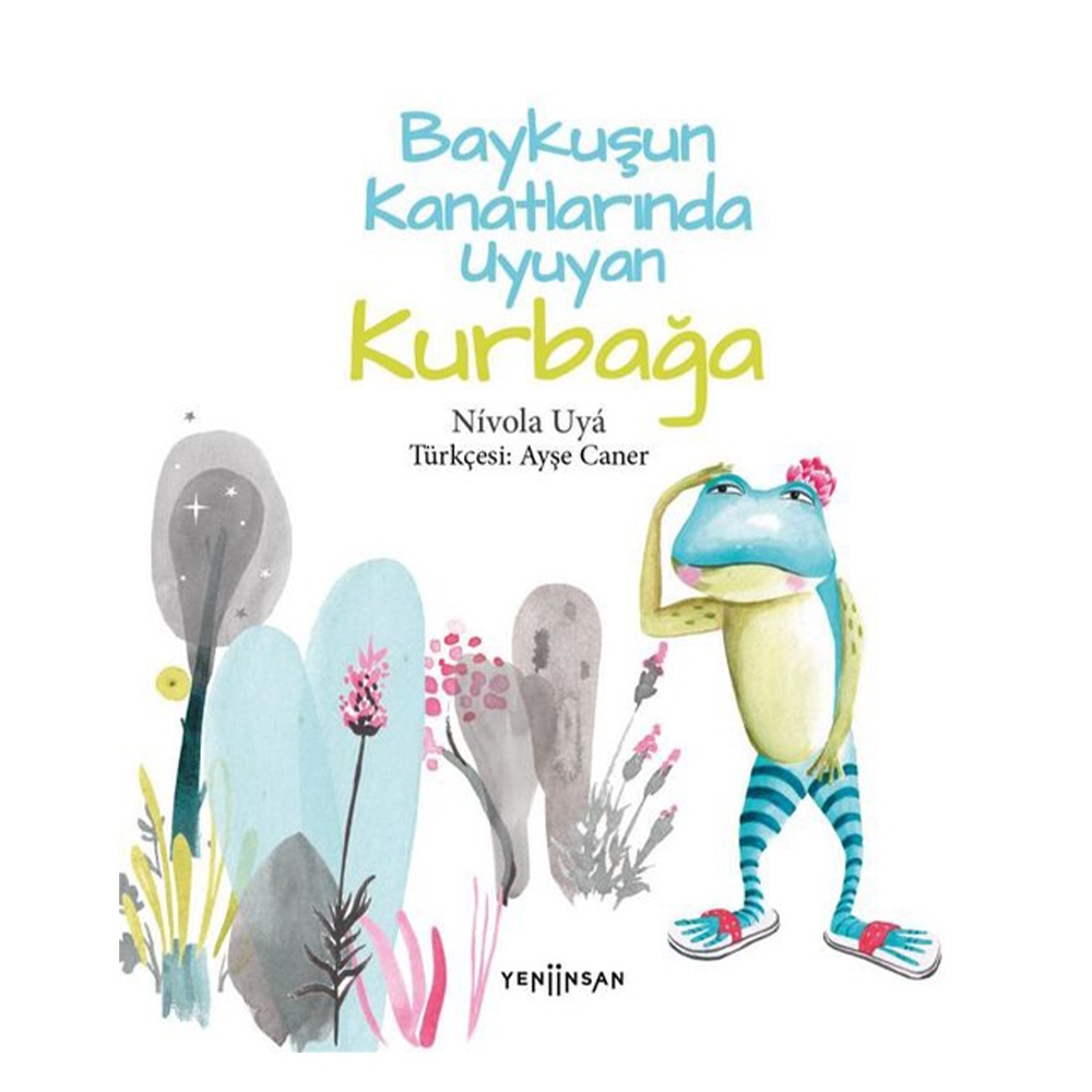 BAYKUŞUN KANATLARINDA UYUYAN KURBAĞA Çocuk Kitapları Uzmanı - Children's Books Expert