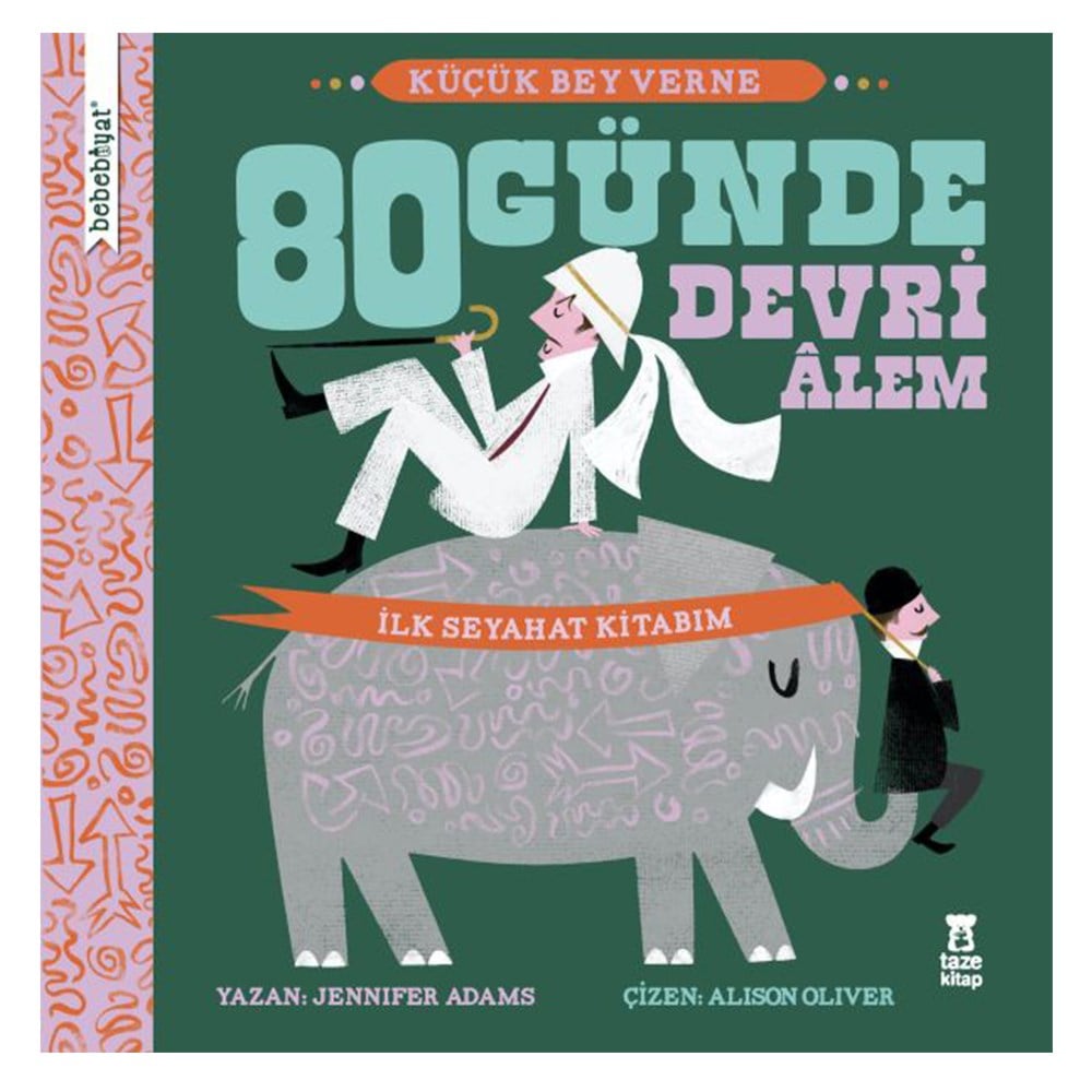 BEBEBİYAT - 80 GÜNDE DEVRİ ALEM Çocuk Kitapları Uzmanı - Children's Books Expert