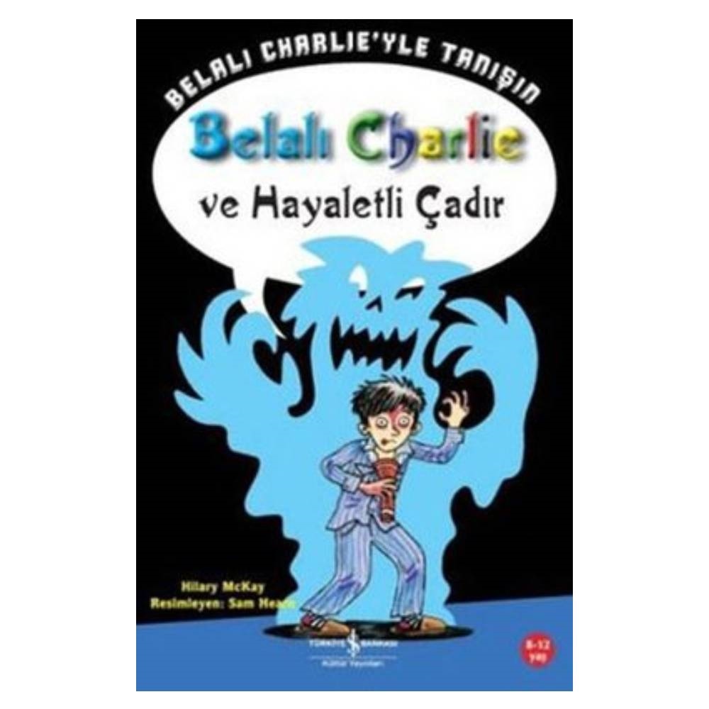 BELALI CHARLIE VE HAYALETLİ ÇADIR Çocuk Kitapları Uzmanı - Children's Books Expert