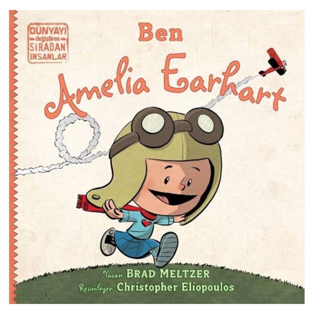 BEN AMELIA EARHART Çocuk Kitapları Uzmanı - Children's Books Expert