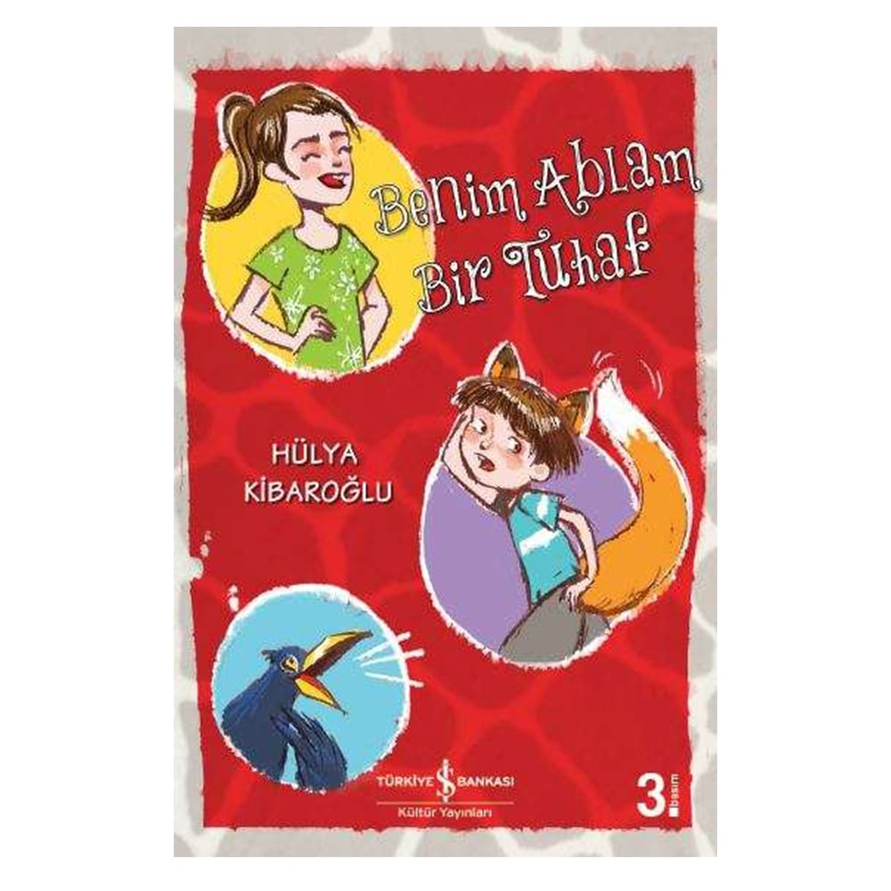 BENİM ABLAM BİR TUHAF Çocuk Kitapları Uzmanı - Children's Books Expert