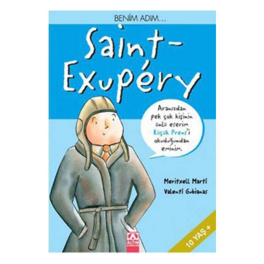 BENİM ADIM... SAİNT-EXUPÉRY Çocuk Kitapları Uzmanı - Children's Books Expert