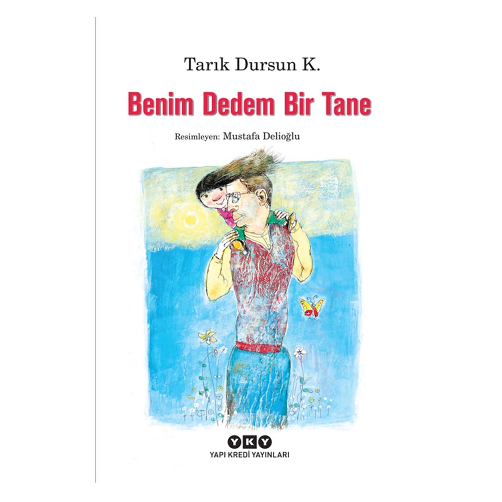 BENİM DEDEM BİR TANE Çocuk Kitapları Uzmanı - Children's Books Expert