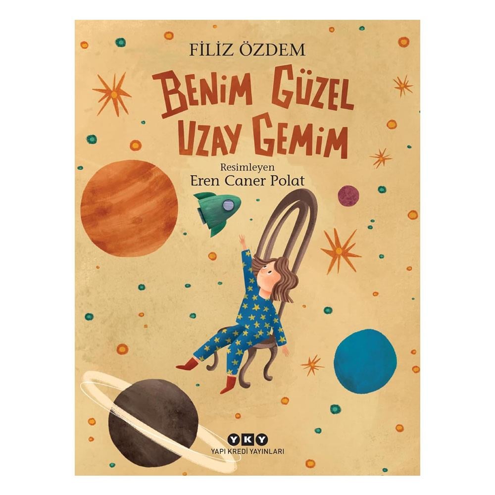 Benim Güzel Uzay Gemim Çocuk Kitapları Uzmanı - Children's Books Expert