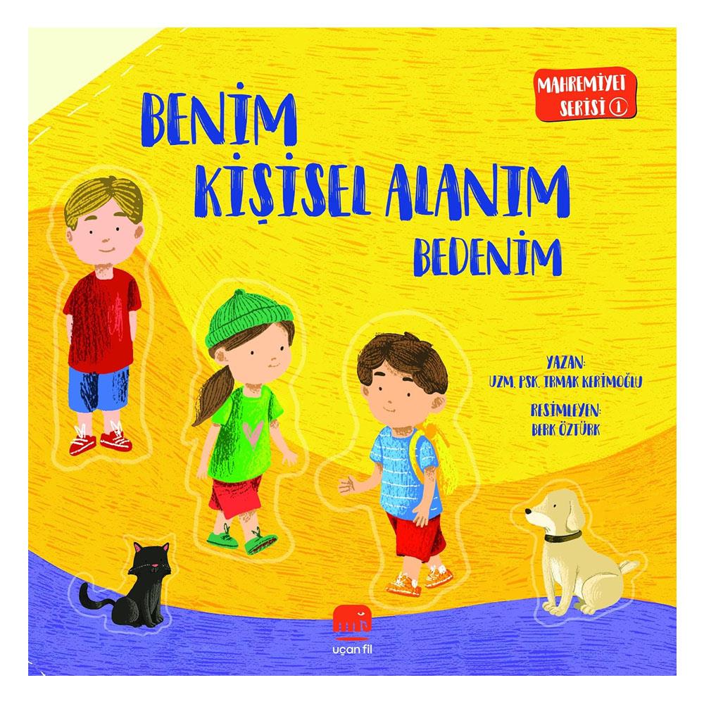 Benim Kişisel Alanım - Bedenim Çocuk Kitapları Uzmanı - Children's Books Expert