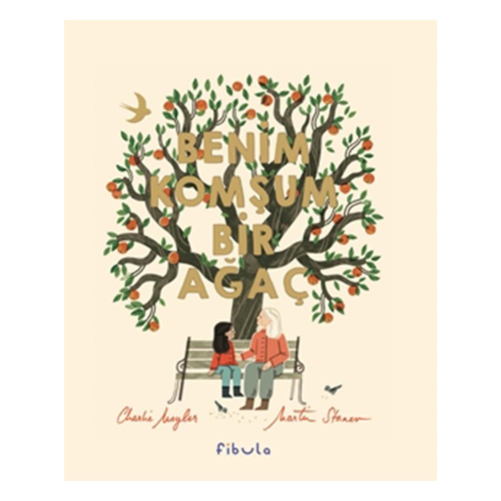 Benim Komşum Bir Ağaç Çocuk Kitapları Uzmanı - Children's Books Expert