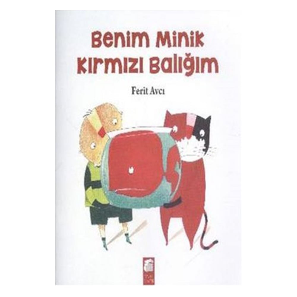 BENİM MİNİK KIRMIZI BALIĞIM Çocuk Kitapları Uzmanı - Children's Books Expert
