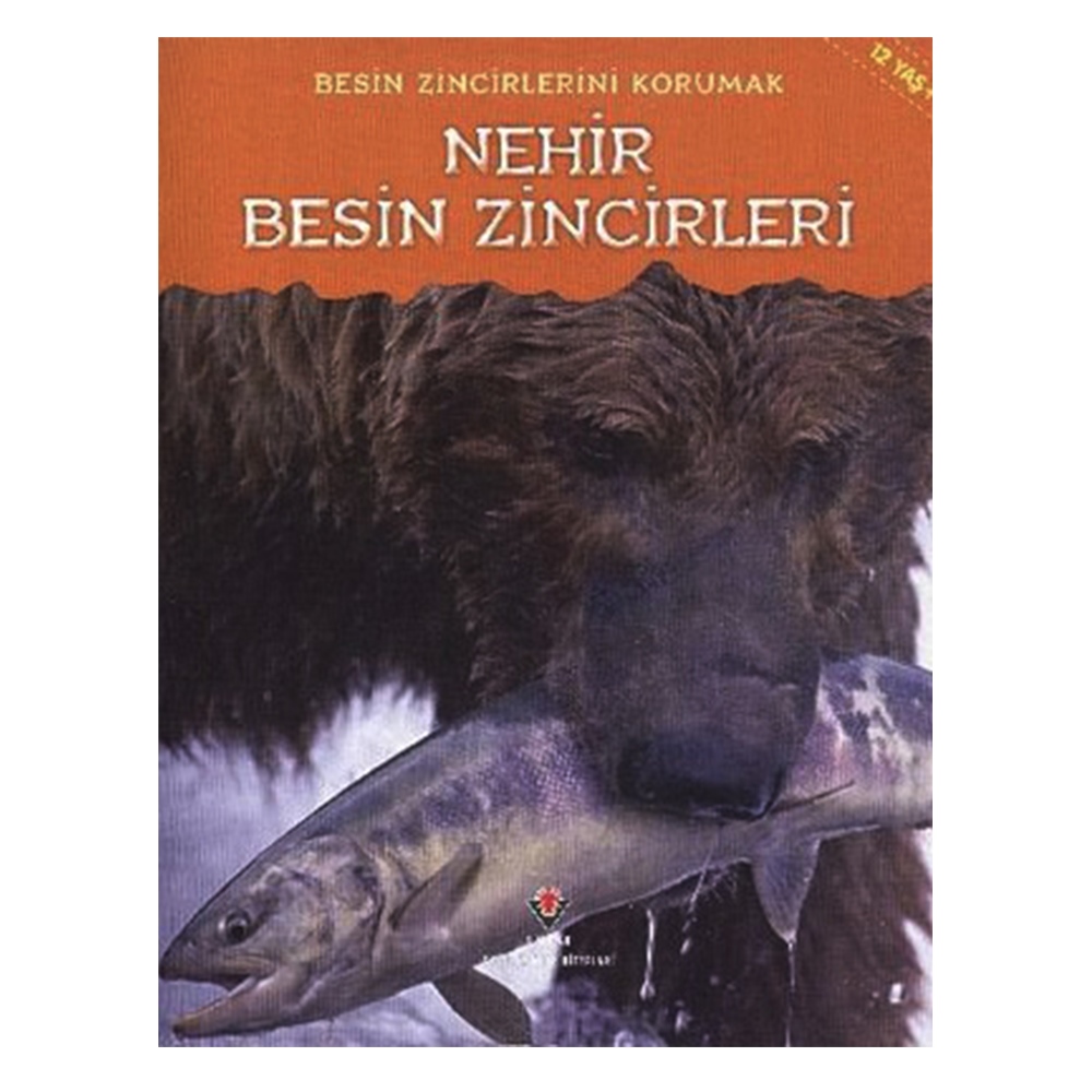 BESİN ZİNCİRLERİNİ KORUMAK NEHİR BESİN ZİNCİRLERİ Çocuk Kitapları Uzmanı - Children's Books Expert
