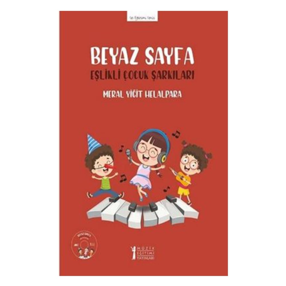 BEYAZ SAYFA - EKŞİLİ ÇOCUK ŞARKILARI (CD'Lİ) Çocuk Kitapları Uzmanı - Children's Books Expert