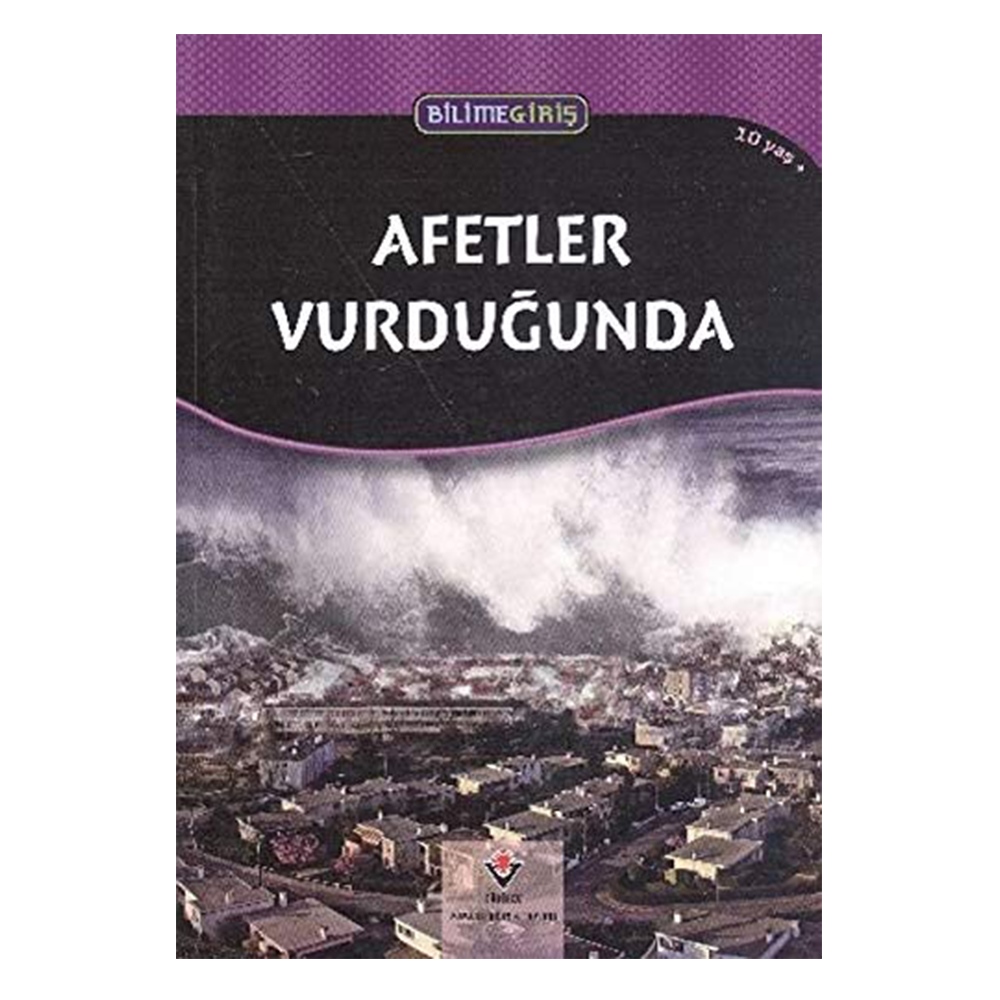 BİLİME GİRİŞ AFETLER VURDUĞUNDA Çocuk Kitapları Uzmanı - Children's Books Expert