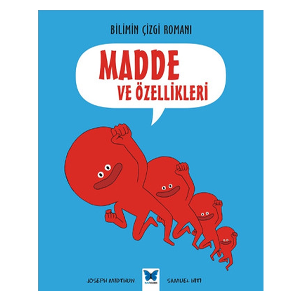 BİLİMİN ÇİZGİ ROMANI - MADDE VE ÖZELLİKLERİ Çocuk Kitapları Uzmanı - Children's Books Expert