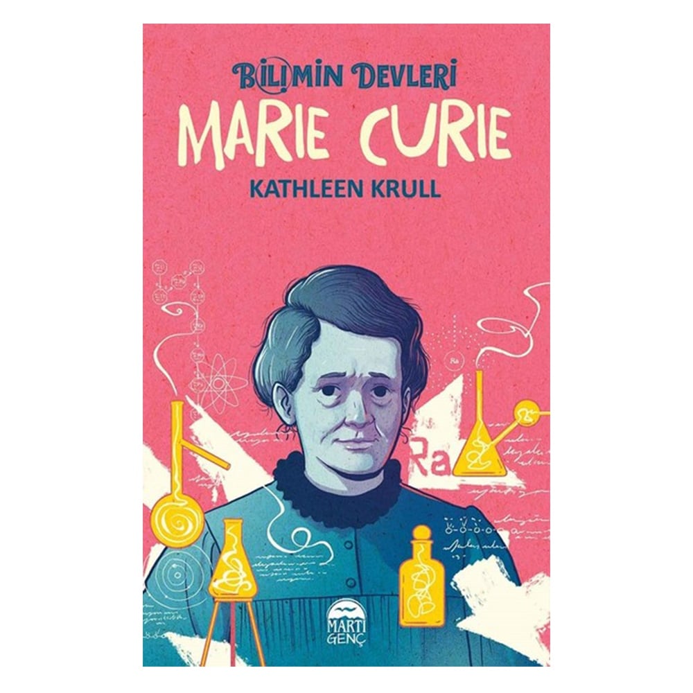BİLİMİN DEVLERİ - MARIE CURIE