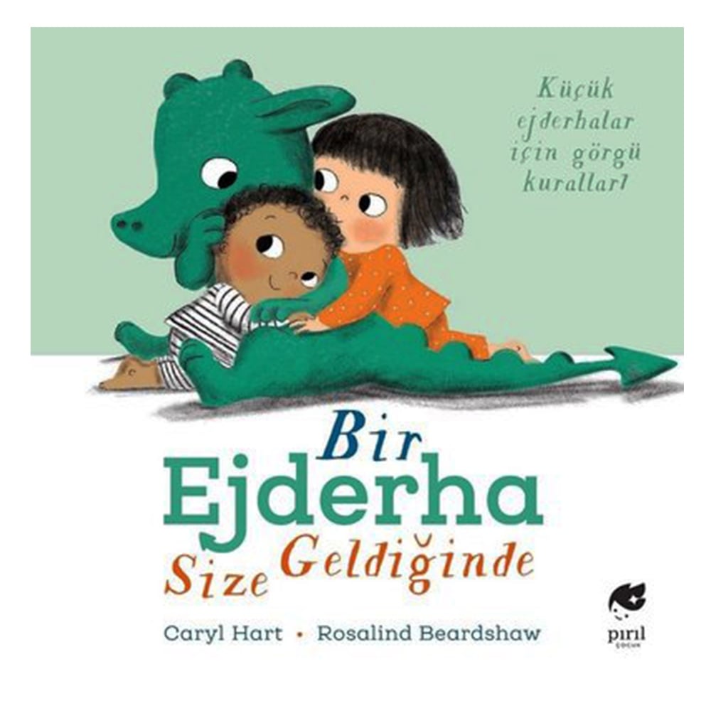 BİR EJDERHA SİZE GELDİĞİNDE Çocuk Kitapları Uzmanı - Children's Books Expert