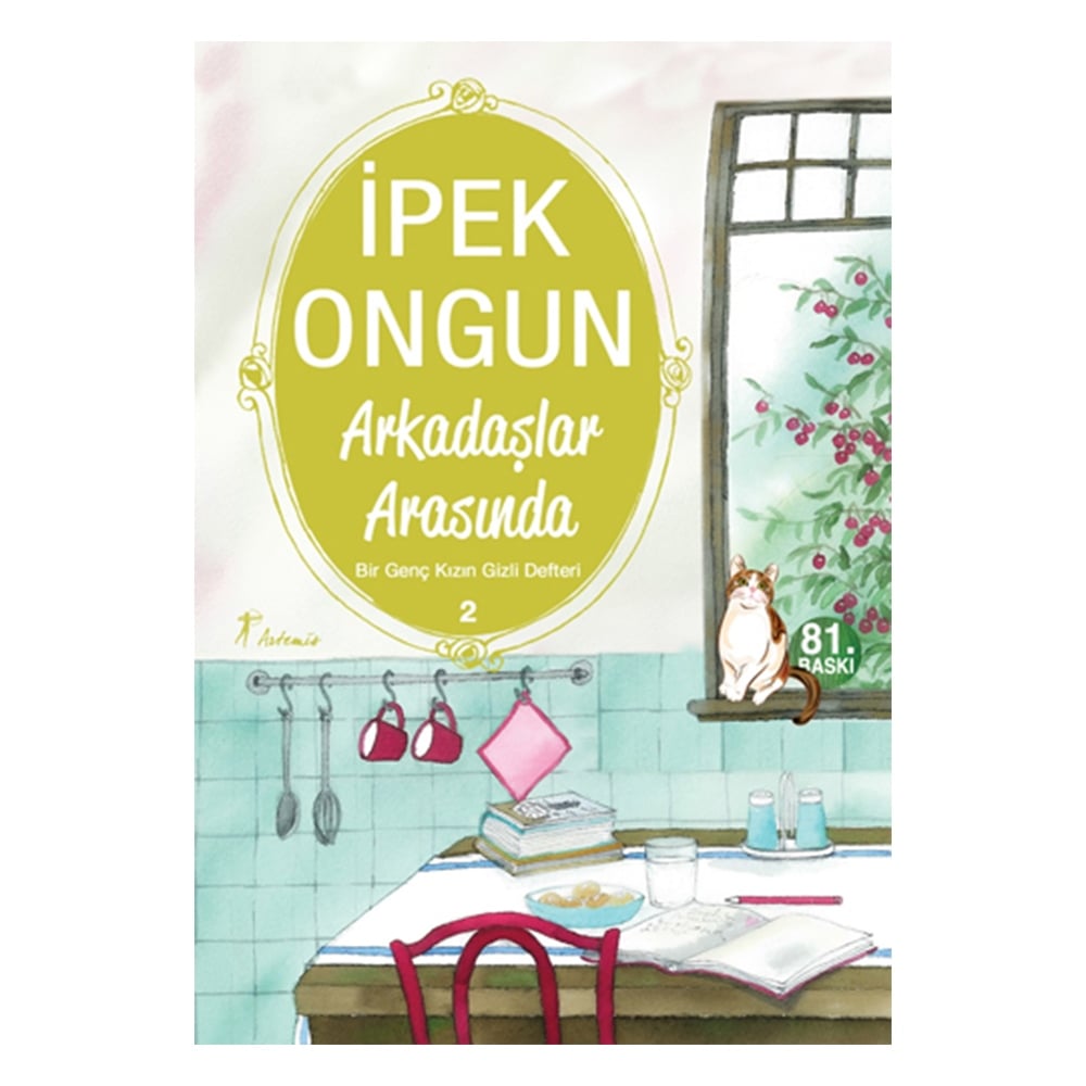 BİR GENÇ KIZIN GİZLİ D. 2 : ARKADAŞLAR ARASINDA Çocuk Kitapları Uzmanı - Children's Books Expert