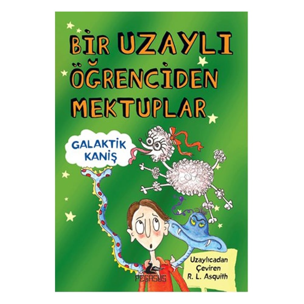 BİR UZAYLI ÖĞRENCİDEN MEKTUPLAR - 3 Çocuk Kitapları Uzmanı - Children's Books Expert
