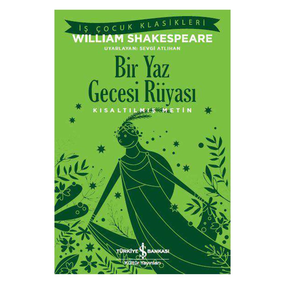 BİR YAZ GECESİ RÜYASI - KISALTILMIŞ METİN Çocuk Kitapları Uzmanı - Children's Books Expert