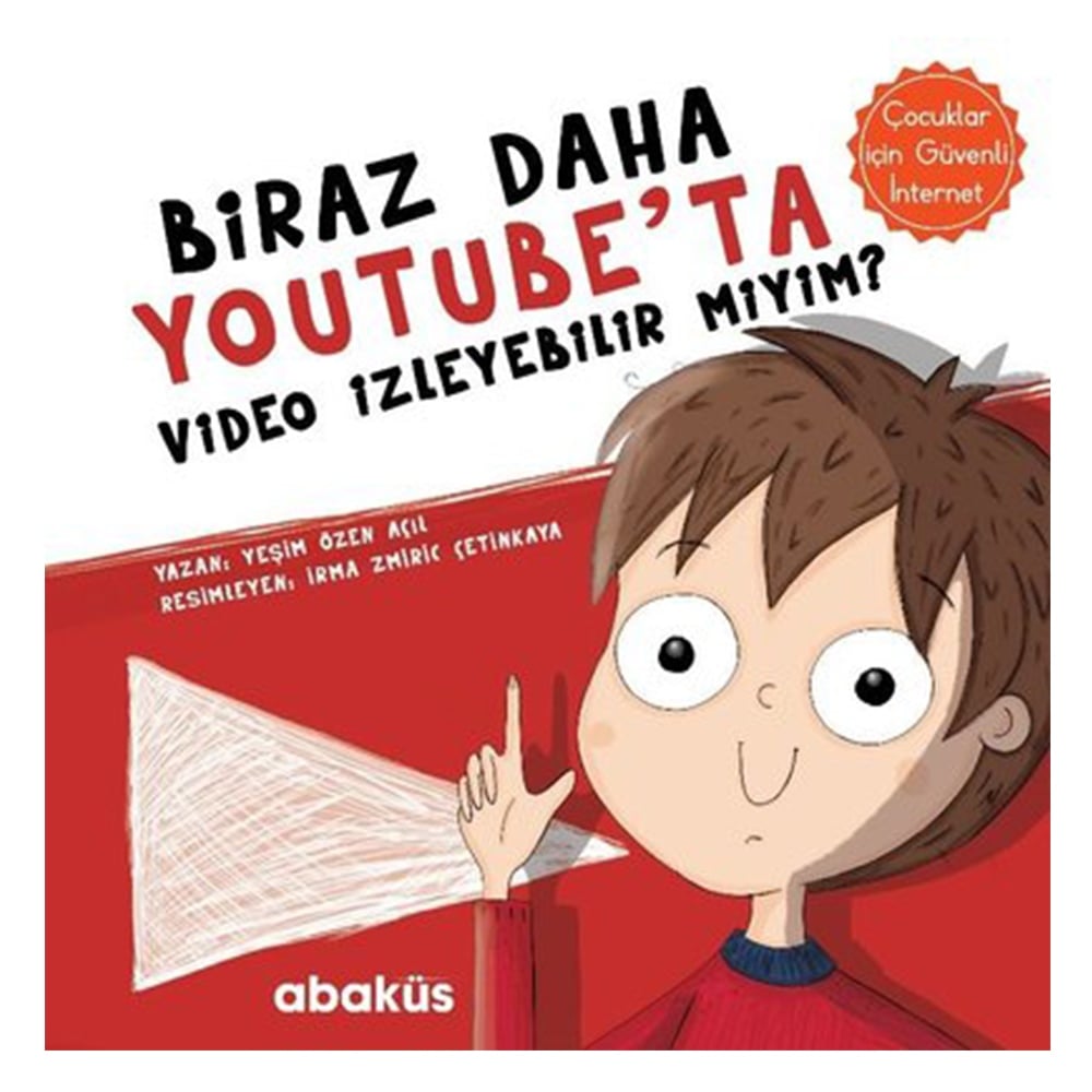 BİRAZ DAHA YOUTUBE'TA VİDEO İZLEYEBİLİR MİYİM? Çocuk Kitapları Uzmanı - Children's Books Expert