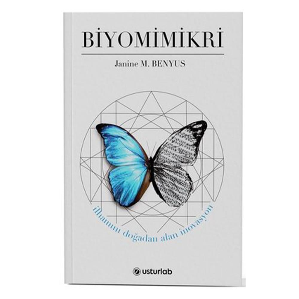 Biyomimikri - İlhamını Doğadan Alan İnovasyon Çocuk Kitapları Uzmanı - Children's Books Expert