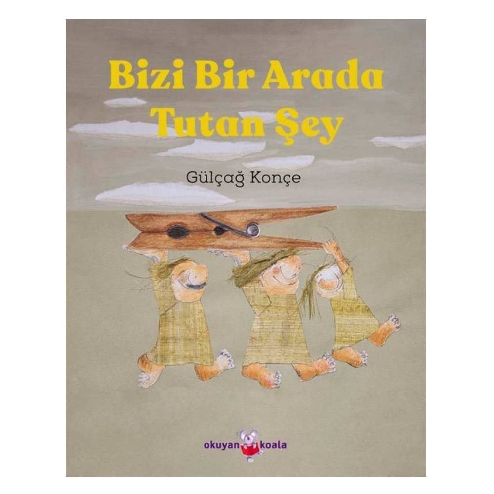 BİZİ BİR ARADA TUTAN ŞEY Çocuk Kitapları Uzmanı - Children's Books Expert