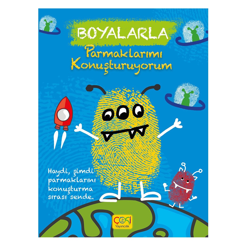 BOYALARLA PARMAKLARIMI KONUŞTURUYORUM