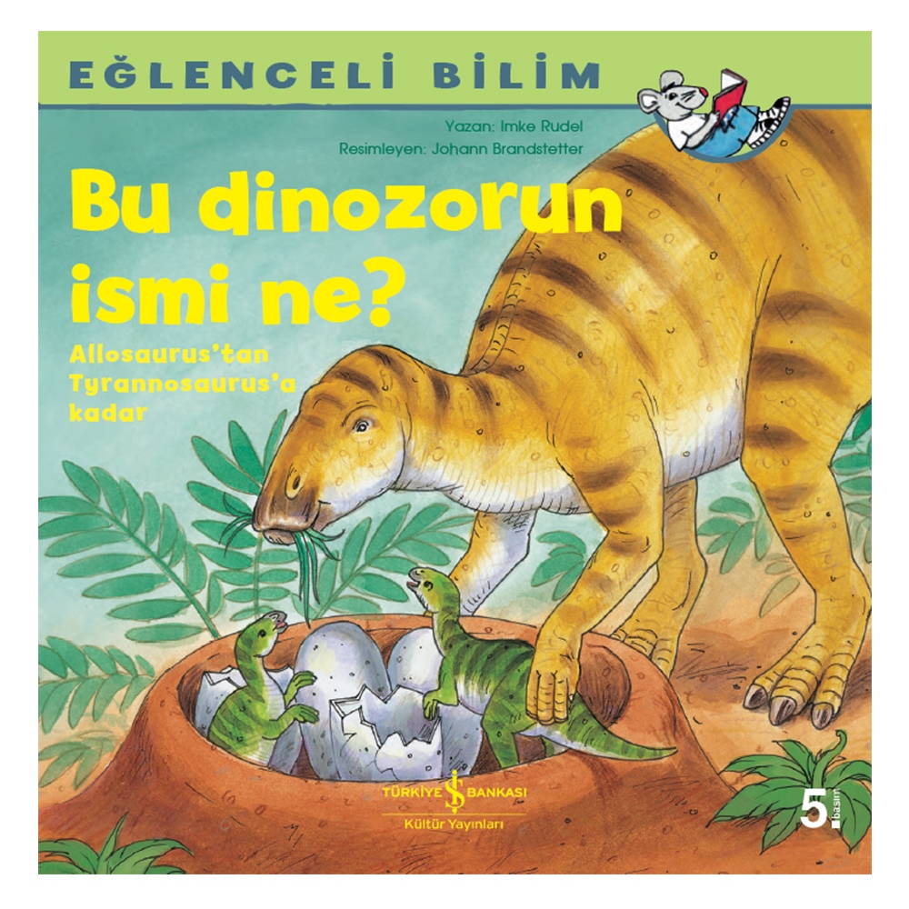 BU DİNOZORUN İSMİ NE?