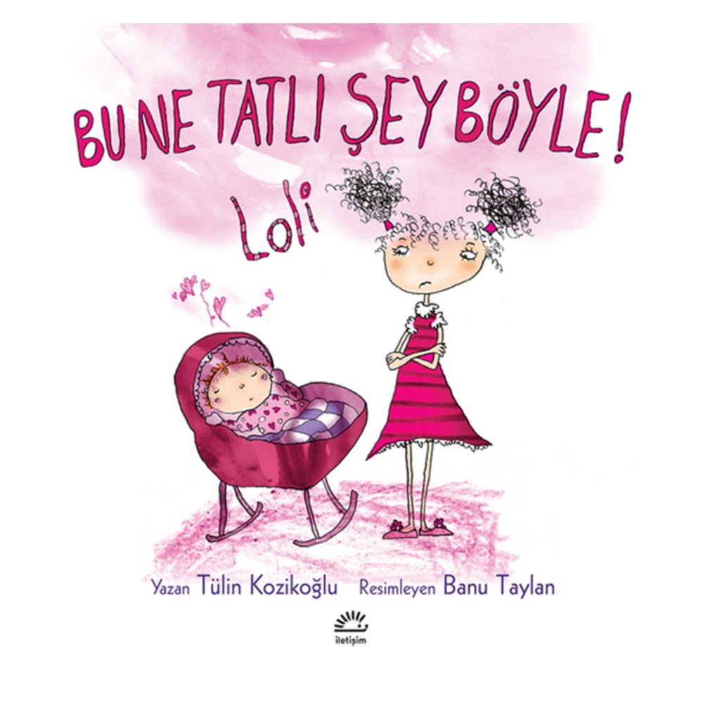 BU NE TATLI ŞEY BÖYLE! LOLİ