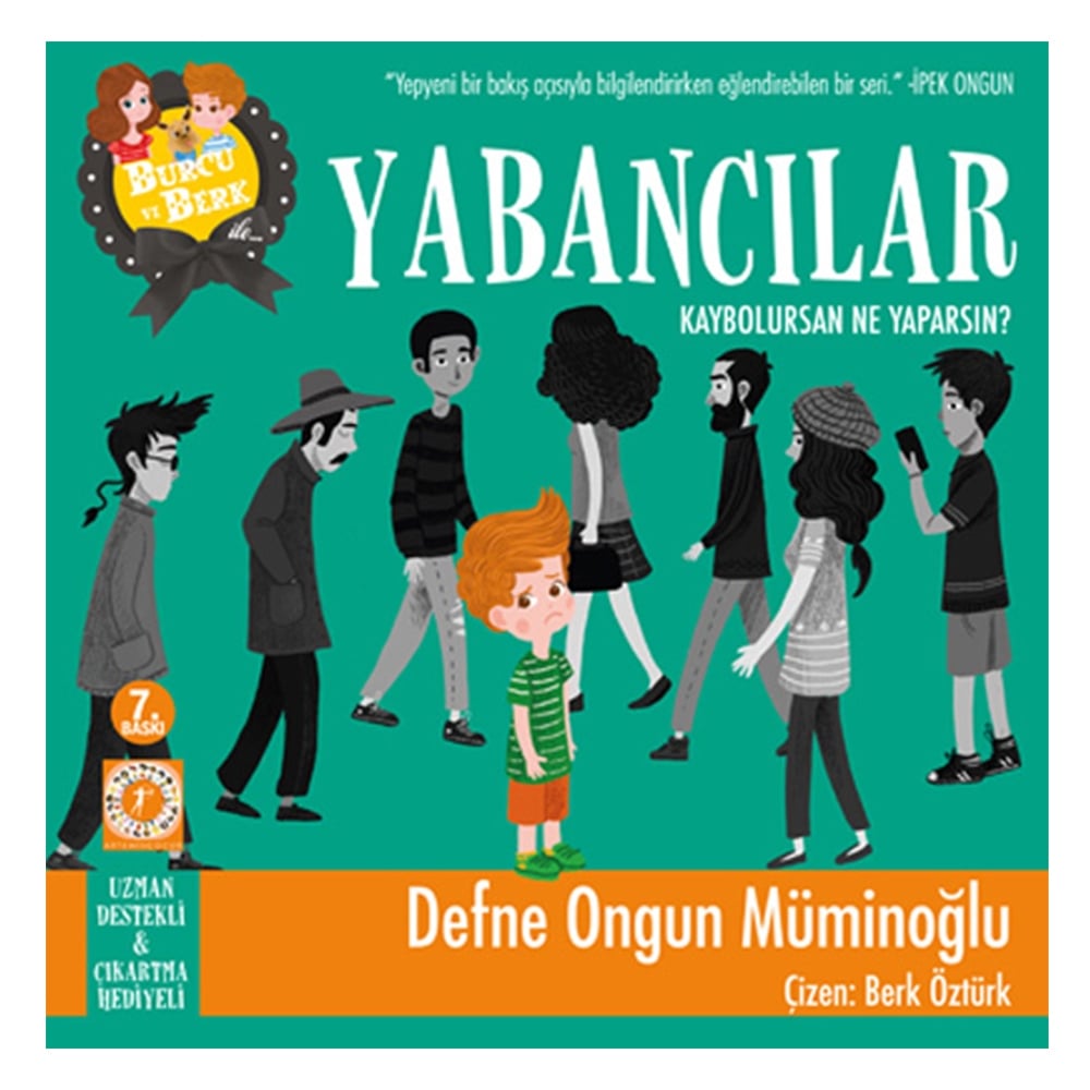 Burcu ve Berk ile Yabancılar Kaybolursan Ne Yaparsın Çocuk Kitapları Uzmanı - Children's Books Expert
