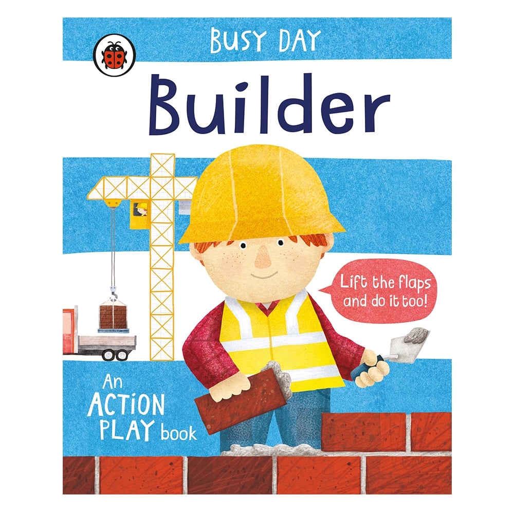 BUSY DAY: BUILDER Çocuk Kitapları Uzmanı - Children's Books Expert
