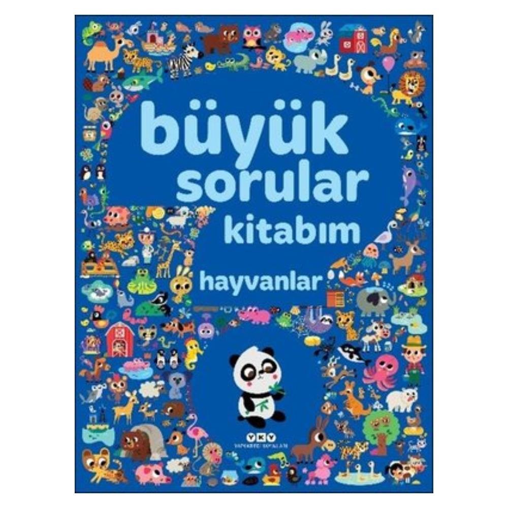 BÜYÜK SORULAR KİTABIM - HAYVANLAR Çocuk Kitapları Uzmanı - Children's Books Expert