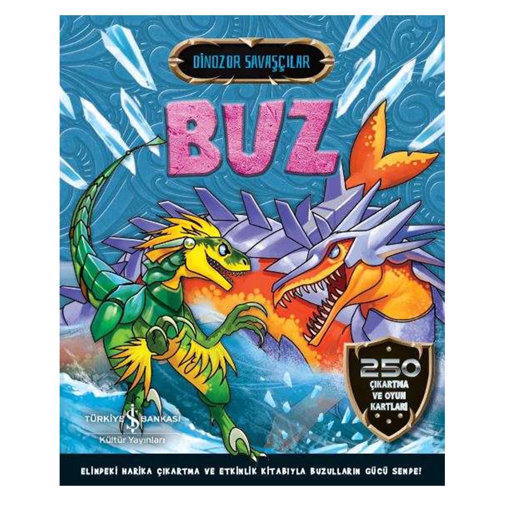 BUZ-DİNOZOR SAVAŞÇILAR Çocuk Kitapları Uzmanı - Children's Books Expert