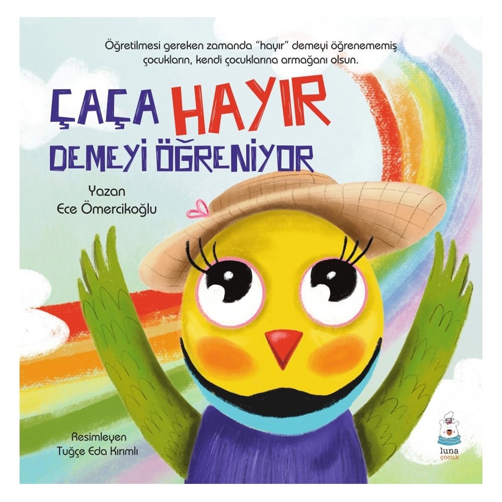ÇAÇA HAYIR DEMEYİ ÖĞRENİYOR Çocuk Kitapları Uzmanı - Children's Books Expert