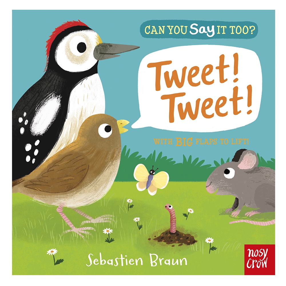 CAN YOU SAY IT TOO? TWEET! TWEET! Çocuk Kitapları Uzmanı - Children's Books Expert