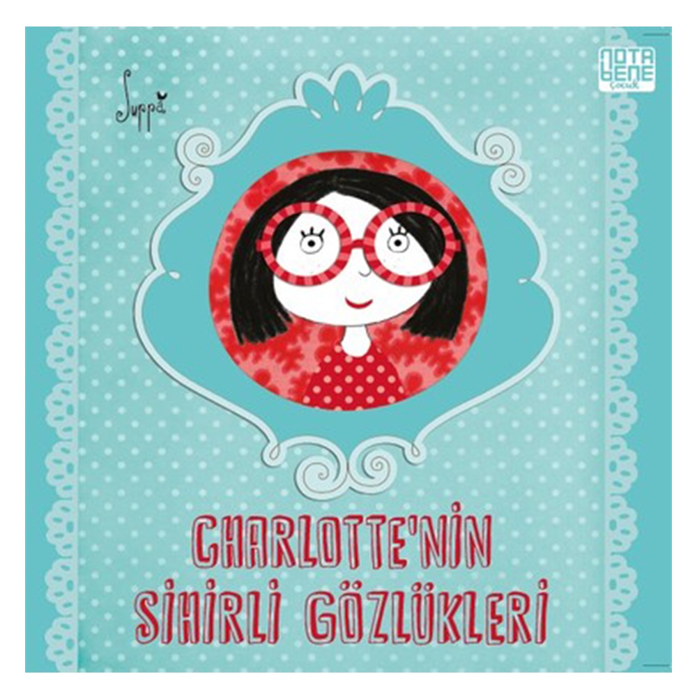 CHARLOTTE'NİN SİHİRLİ GÖZLÜKLERİ Çocuk Kitapları Uzmanı - Children's Books Expert