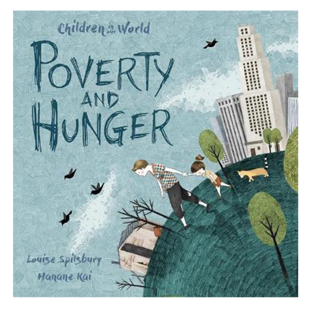 CHILDREN IN OUR WORLD - POVERTY AND HUNGER #yenigelenler Çocuk Kitapları Uzmanı - Children's Books Expert
