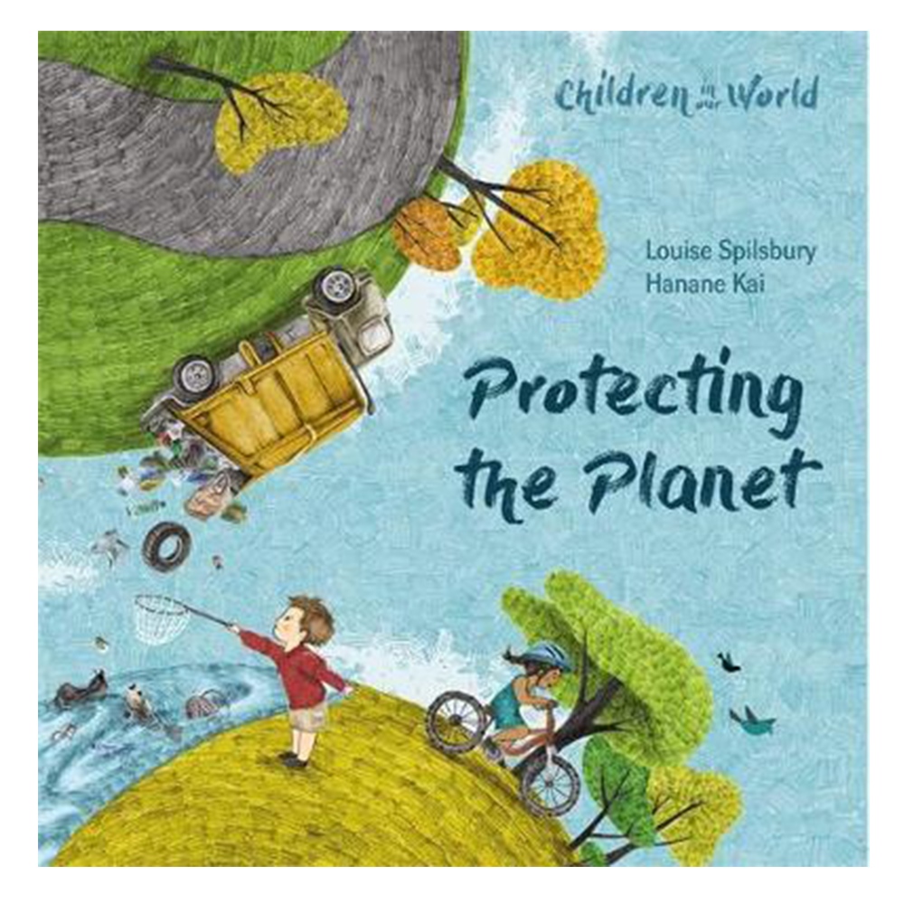 CHILDREN IN OUR WORLD - PROTECTING THE PLANET #yeni gelenler Çocuk Kitapları Uzmanı - Children's Books Expert