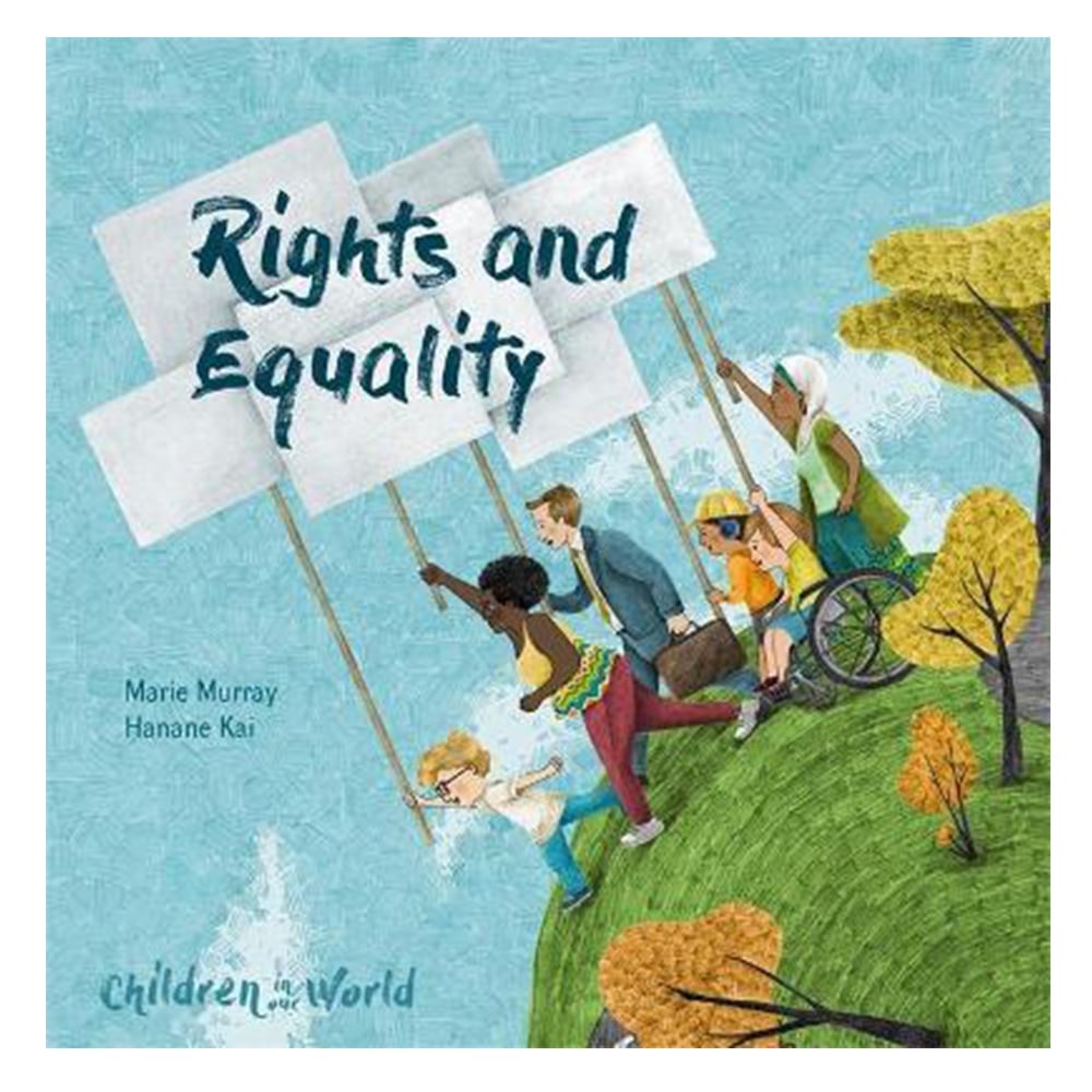 CHILDREN IN OUR WORLD - RIGHTS AND EQUALITY - #yeni gelenler Çocuk Kitapları Uzmanı - Children's Books Expert