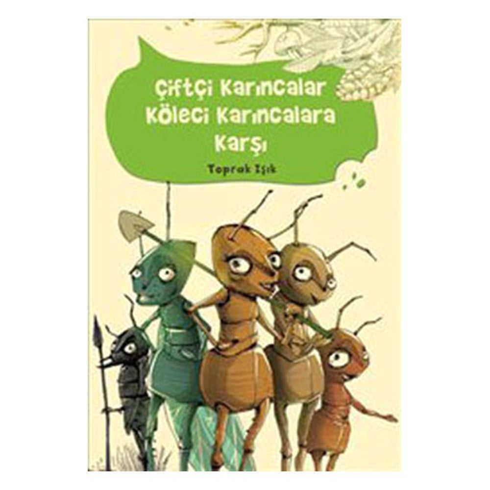 ÇİFTÇİ KARINCALAR KÖLECİ KARINCALARA KARŞI Çocuk Kitapları Uzmanı - Children's Books Expert