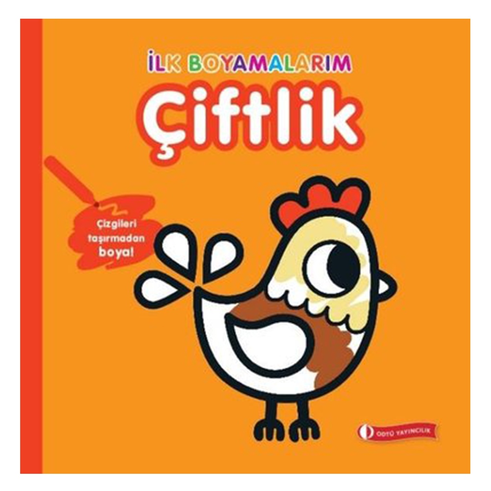 ÇİFTLİK - İLK BOYAMALARIM Çocuk Kitapları Uzmanı - Children's Books Expert
