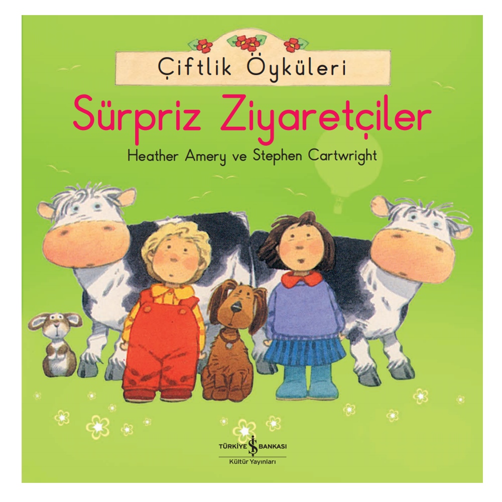ÇİFTLİK ÖYKÜLERİ - SÜRPRİZ ZİYARETÇİLER Çocuk Kitapları Uzmanı - Children's Books Expert