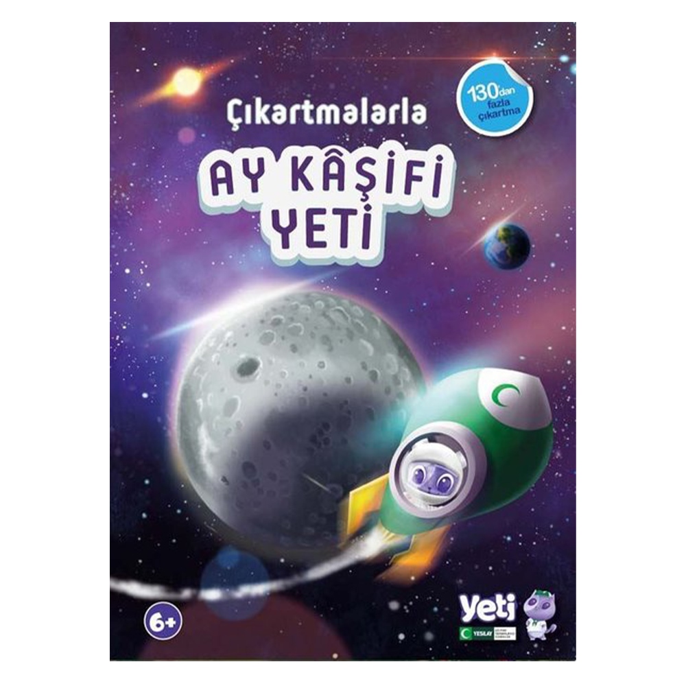 ÇIKARTMALARLA AY KAŞİFİ YETİ Çocuk Kitapları Uzmanı - Children's Books Expert
