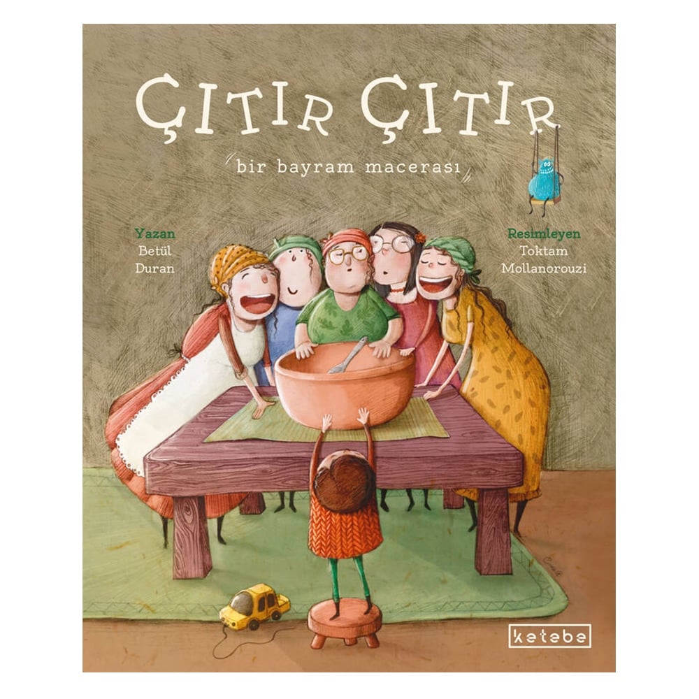 ÇITIR ÇITIR - BİR BAYRAM MACERASI Çocuk Kitapları Uzmanı - Children's Books Expert