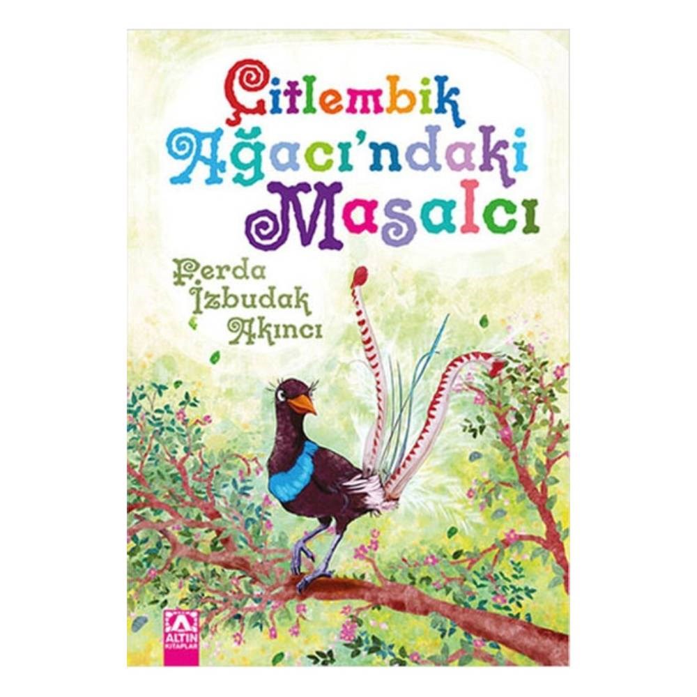ÇİTLEMBİK AĞACINDAKİ MASALCI Çocuk Kitapları Uzmanı - Children's Books Expert