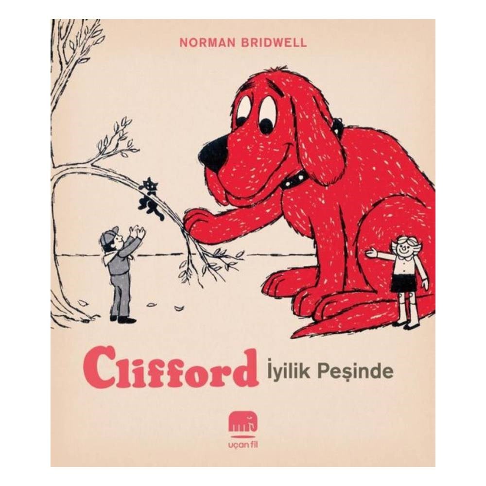 CLIFFORD İYİLİK PEŞİNDE Çocuk Kitapları Uzmanı - Children's Books Expert