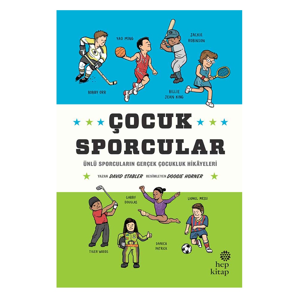 ÇOCUK SPORCULAR - ÜNLÜ SPORCULARIN GERÇEK ÇOCUKLUK HİKAYELERİ