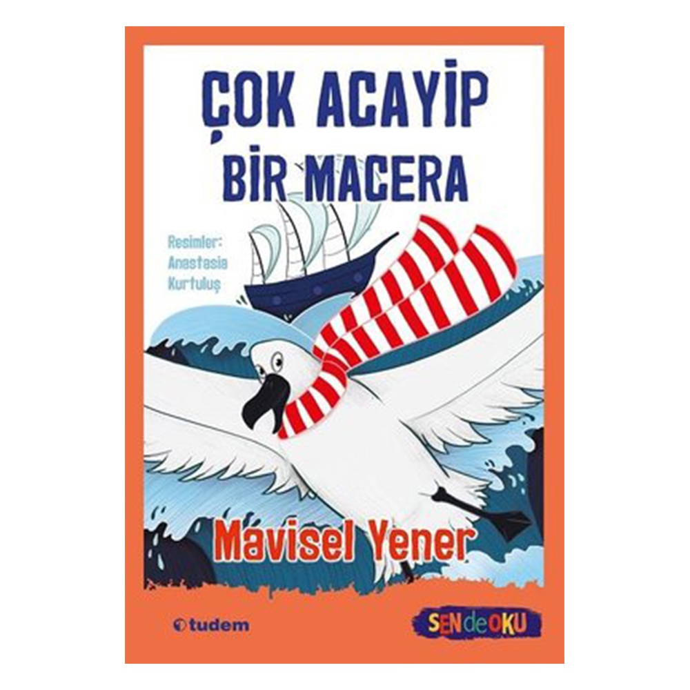 ÇOK ACAYİP BİR MACERA - SEN DE OKU Çocuk Kitapları Uzmanı - Children's Books Expert